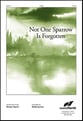 Not One Sparrow Is Forgotten TTBB choral sheet music cover